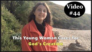 This Young Woman Cares for God's Creation