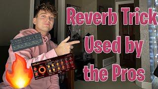 The #1 Reverb Trick Used by the Pros