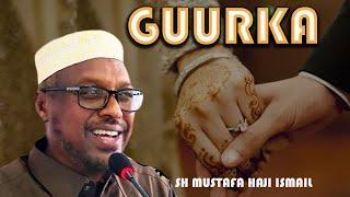 MUXAADARO|| GUURKA|| SH MUSTAFA XAJI ISMACIL AW HAARUUN