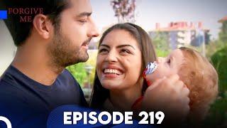 Forgive Me - Episode 219 (English Subtitles) | Beni Affet