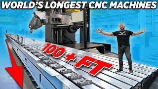 Machining Monsters: The Longest CNC Machines in the World