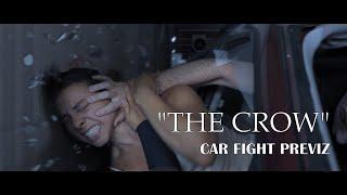 THE CROW Car Fight Previs