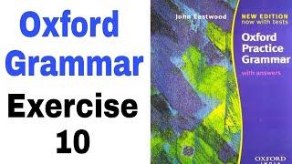 Oxford Practice Grammar Exercise 10 by English Family87 | Oxford Grammar by John Eastwood