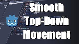 Godot 3.1 Tutorial - Smooth Top-Down Movement