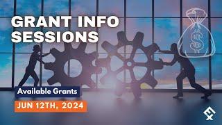 Grant Info Session Jun 12th, 2024