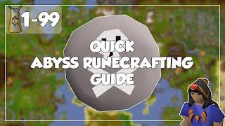 Quick Abyss Runecrafting Guide - 1-99 Runecrafting - Old School Runescape/OSRS