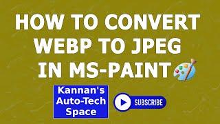 HOW TO CONVERT WEBP TO JPEG IN MS PAINT