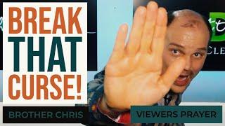 PRAYER To BREAK Every Generational Curse!!! | Brother Chris