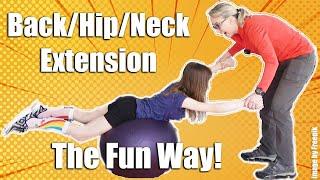 Neck, Back, and Hip Extension on a Ball: Pediatric Physical Therapy Exercise Ball Activities #12