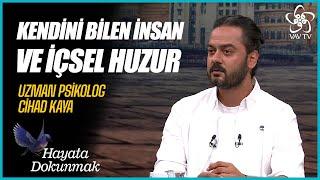 Sağlıklı bir "Kendilik" Nasıl İnşa Edilir? | Hayata Dokunmak (28. Bölüm)