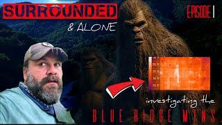 Hunting the Sasquatch Secrets ALONE: Eerie Encounters in Georgia’s Blue Ridge Mountains! Episode 1