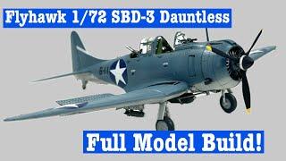 Building the Flyhawk 1/72 SBD Dauntless Model Airplane (Start to Finish)