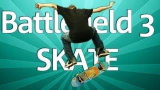 WTV : Skate Battlefield 3 Gameplay