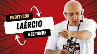 Professor Laércio Responde (Gravação: 08/11/2021)