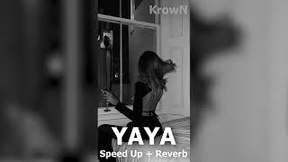 6IX9INE - YAYA ( Speed Up + Reverb )