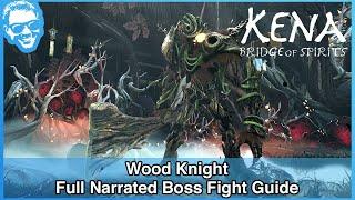 Wood Knight Boss Fight - Full Narrated Walkthrough - Kena Bridge of Spirits [4k HDR]