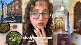 STUDY ABROAD DIARIES: first time in the UK, moving to birmingham, dorm tour, settling in & exploring