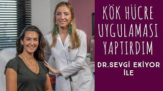 Kök Hücre İle Gençleşin  Fibrogel  uygulaması  I Dr. Sevgi Ekiyor ile