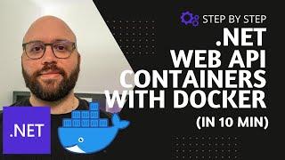 .NET 8  .:  Integrating Docker with a .NET Web API - A Step-by-Step Guide