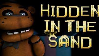 FNAF ANIMATION  Hidden In The Sand