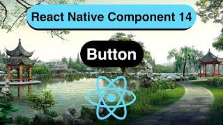 Button Made Easy with React Native [In 13 Minutes] - 2022