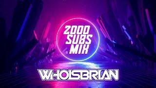 2K SUBS DUBSTEP & RIDDIM MIX | WHOISBRIAN