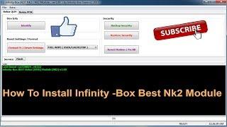 How To Install Infinity -Box Best Nk2 Module Nokia HMD Edition By Infinity Team