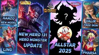 NEW HERO 131 UPDATE, ALLSTAR SKIN 2025, VALIR FREE, LING NEOBEASTS, REVAMP HANZO -MLBB UPCOMING SKIN