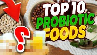 Boost Your Gut Health: Top 10 Probiotic Foods You Need to Try!