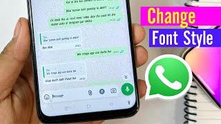 WhatsApp Font Style Kaise Change Kare | How To Change WhatsApp Font Style Without Any App |