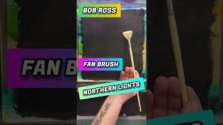 Bob Ross Northern Lights Fan brush  super beautiful #bobross #shorts