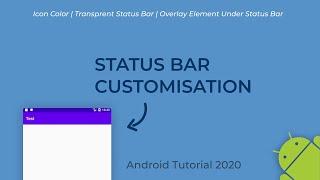 Customise Status bar | transparent status bar | Change status bar colour | Change icon colours