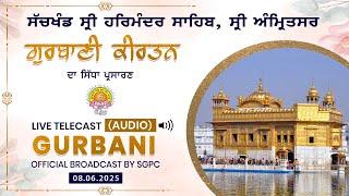 Official SGPC LIVE (Audio) | Gurbani Kirtan | Sachkhand Sri Harmandir Sahib | 08.06.2025