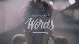 EMMA DROBNÁ - Words (Official Video)