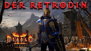 Der Retrodin - Ein Liebhaberstück! [Diablo 2 Resurrected Themen-Builds]