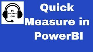 How to create a Quick Measure in PowerBI - Creating a Quick Measure in Microsoft PowerBI