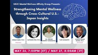 Strengthening Mental Wellness through Cross-Cultural U.S.-Japan Insights
