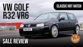 Volkswagen Golf R32 VR6 - A Classic Hot Hatch Sale Review