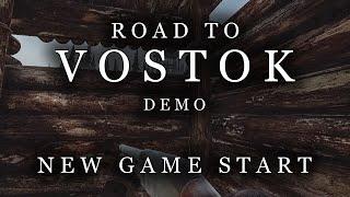 Road to Vostok Demo - New Game