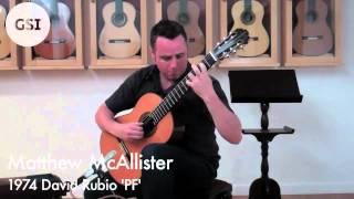 Matthew McAllister - 1974 David Rubio 'PF': Classical Guitar at Guitar Salon International