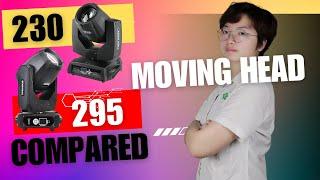 230 moving headlight vs.295 moving head light丨7R moving head light vs14R moving headlight