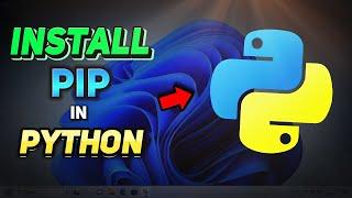 How to Install PIP in Python (Tutorial)