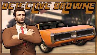 GTA V| Detective Browne| The Dukes of Hazzard| Episode 1