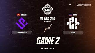 Legion Esports vs Insilio GAME 2 M6 World Championship Wild Card Stage | INS vs LGE ESPORTSTV