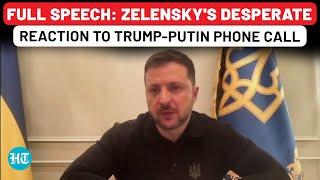 Full Speech: Zelensky's Desperate Response To Trump-Putin Call On Ukraine-Russia Ceasefire| USA