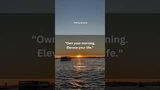 Own Your Morning, Own Your Life | 5 AM Club