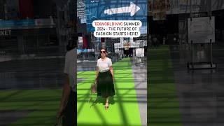 Texworld NYC Summer 2024 in the fashion capital! #fashion #essentialstyletips #styleguide #style