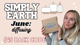 Simply Earth June - How to Diffuse Essential Oils