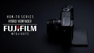 Fuji Guys - FUJIFILM X-Pro3 - Hybrid Viewfinder