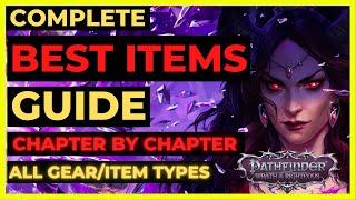 PF: WOTR EE - The BEST ITEMS & GEAR Chapter by Chapter: ALL ITEM TYPES